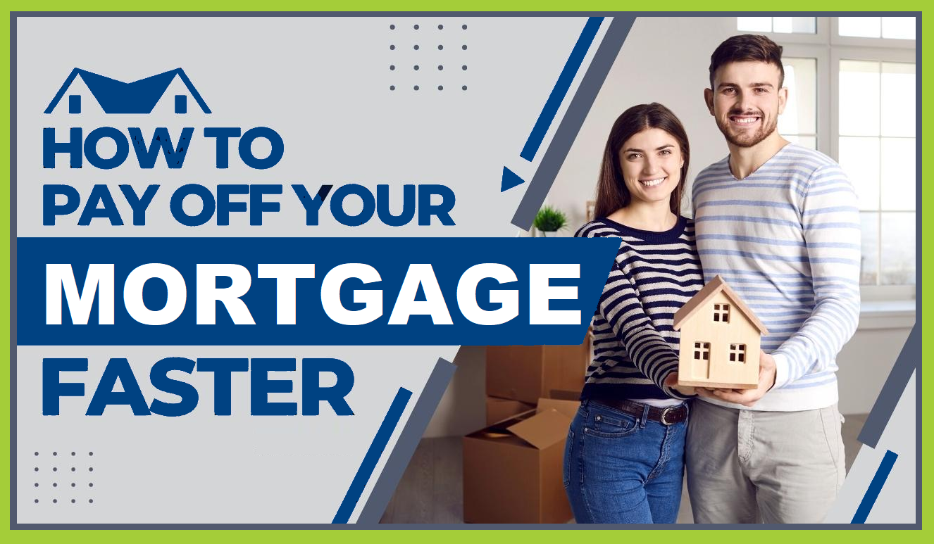 5 Tips to Pay Off Your Mortgage Faster