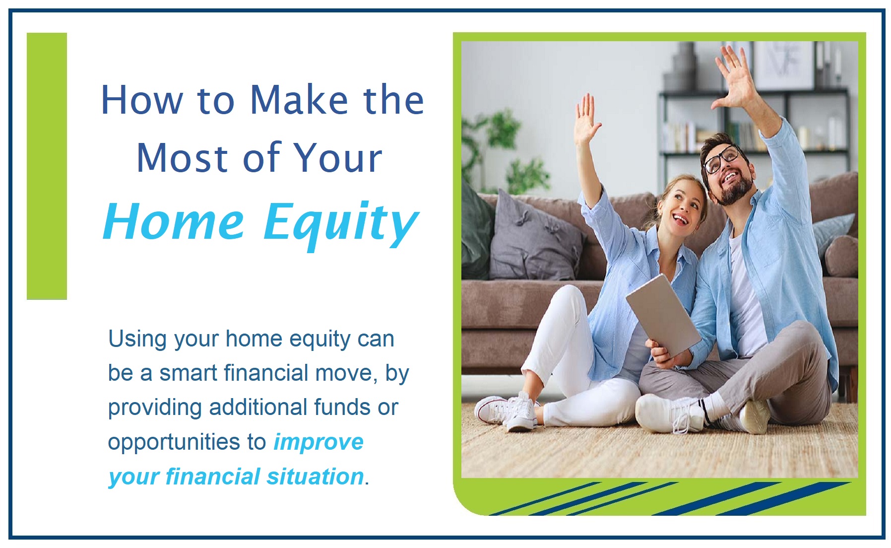 How to Make the Most of Your Home Equity