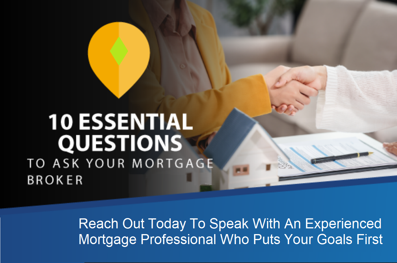 10 Essential Questions to Ask Your Mortgage Broker